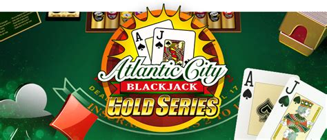 atlantic city blackjack gold real money|The Best Atlantic City Blackjack Gold Game Review ️ Play and .